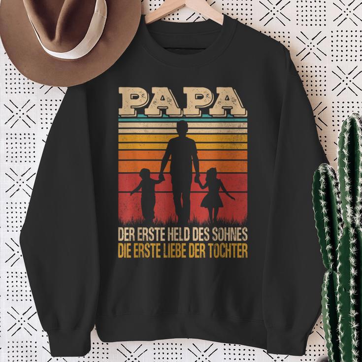 Papa Der Erste Held Des Sohnes Die Erste Liebe Der Tochter Sweatshirt Geschenke für alte Frauen