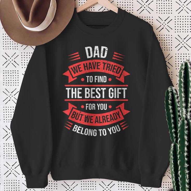 Papa Wir Habenersucht Die Besten Geschenkgeschenke Für Männer Zu Finden Lustigerater Sweatshirt Geschenke für alte Frauen