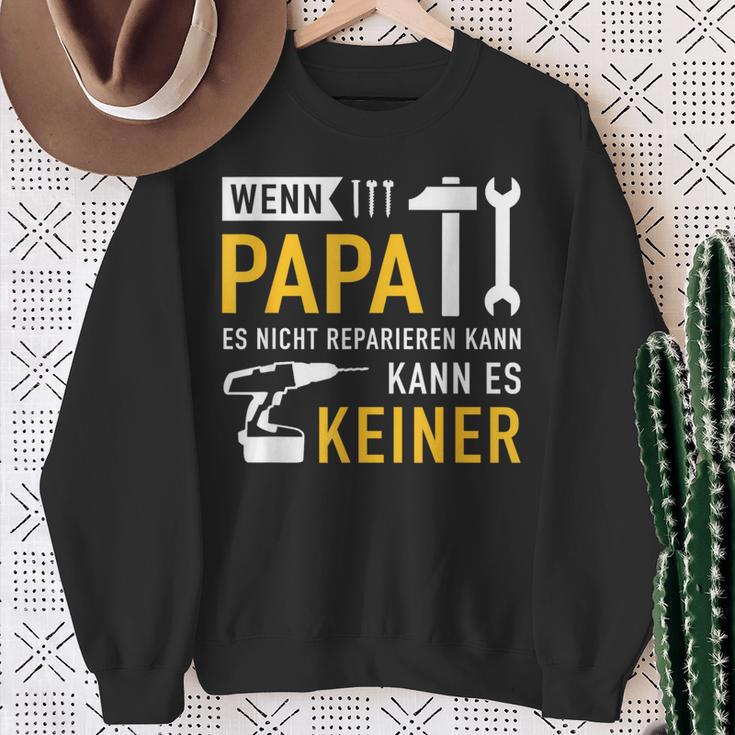 Papaater Nicht Reparieren Kann Saying Father's Day Sweatshirt Geschenke für alte Frauen