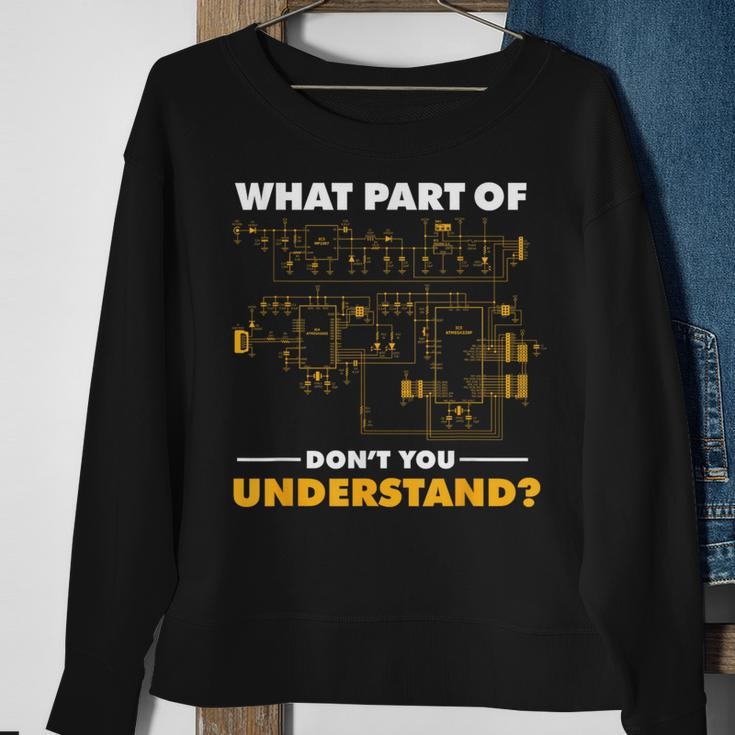 What Part Of Don't You Understand Electrical Electricians Sweatshirt Gifts for Old Women