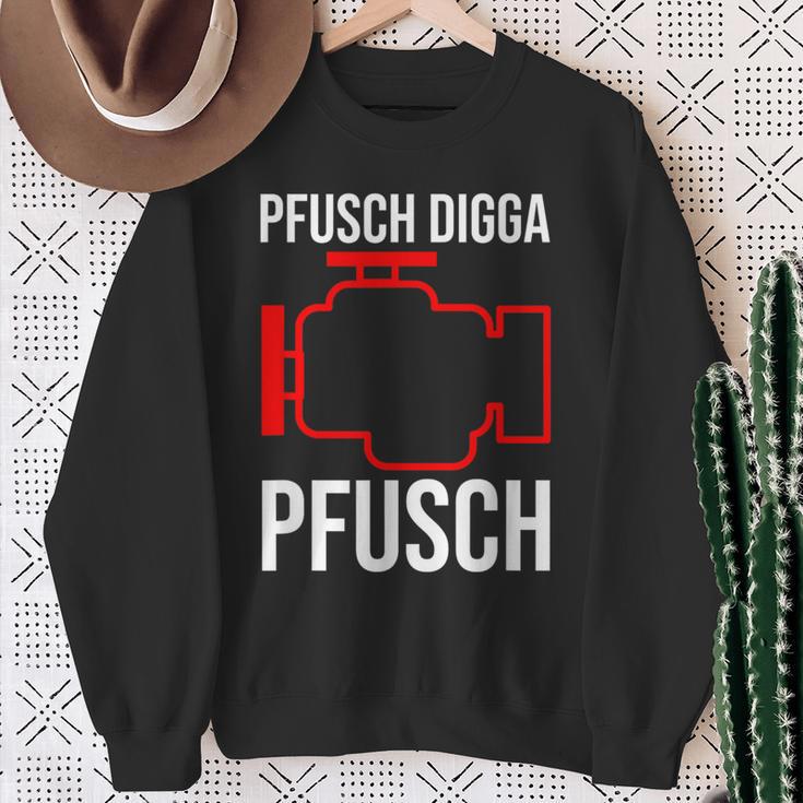 Pfusch Digga Pfusch Pfuscher Mkl Engine Control Light Sweatshirt Geschenke für alte Frauen