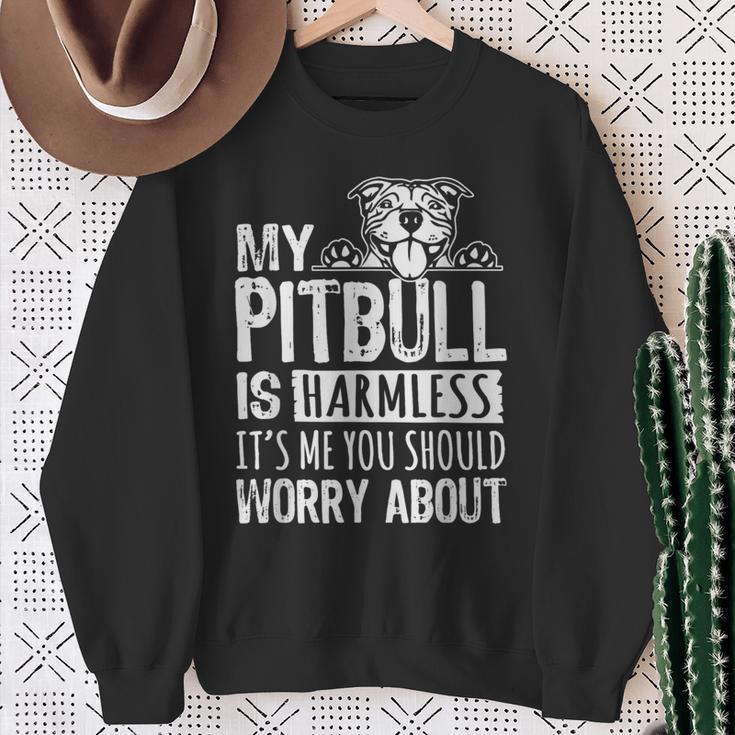 My Pitbull Is Harmless Its Me You Should Worry About Pittie Sweatshirt Gifts for Old Women