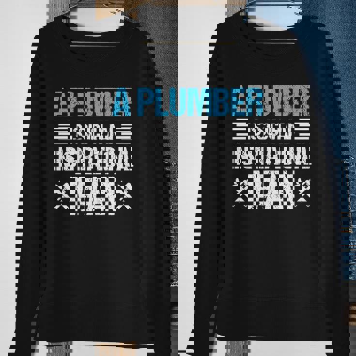 Plumber Inspirational Man Plumbing Birthday Gif Sweatshirt Gifts for Old Women