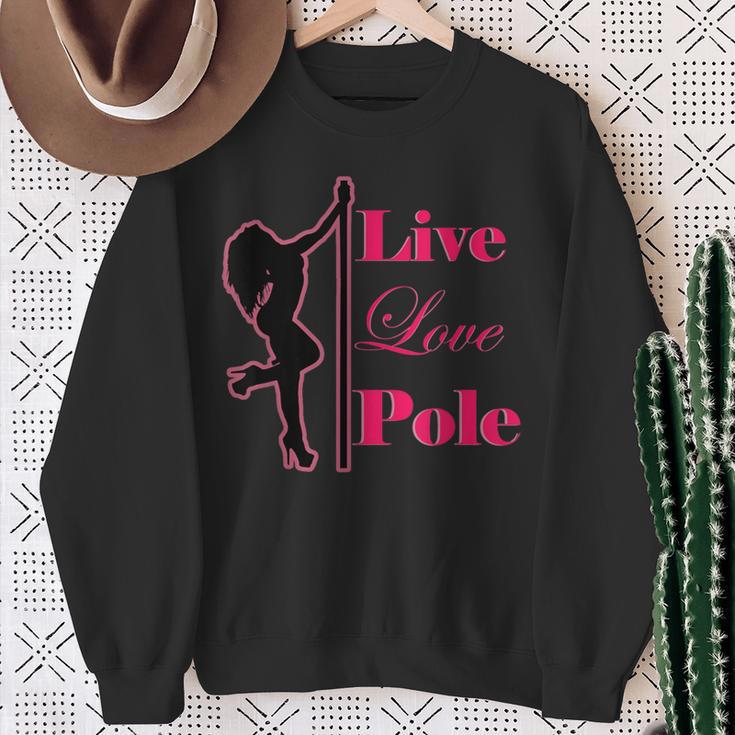 Pole Dance Live Love Pole Dance Sweatshirt Geschenke für alte Frauen