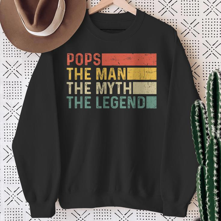 Pops The Man The Myth The Legend Vintage For Pops Sweatshirt Gifts for Old Women