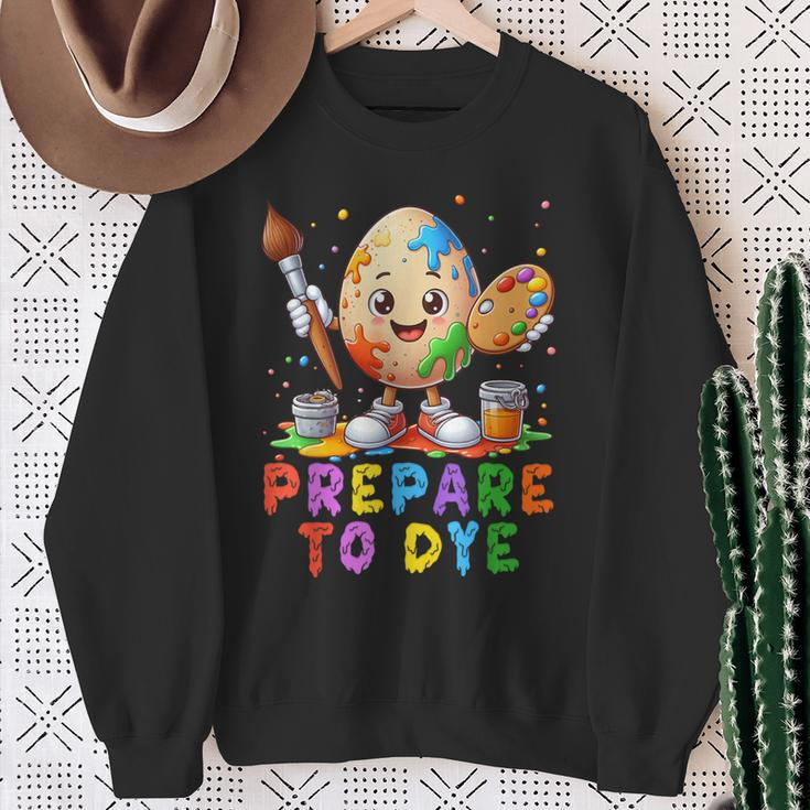 Prepare To Dye Easter Sunday Cute Egg Hunting Sweatshirt Gifts for Old Women