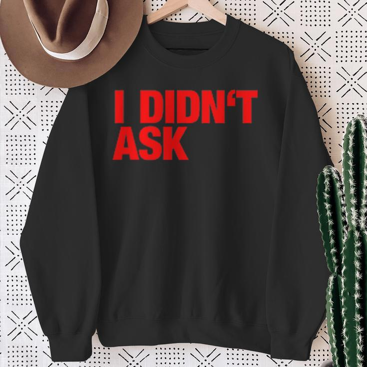 Provokantes Sorry I Didn't Ask Slogan Sweatshirt Geschenke für alte Frauen
