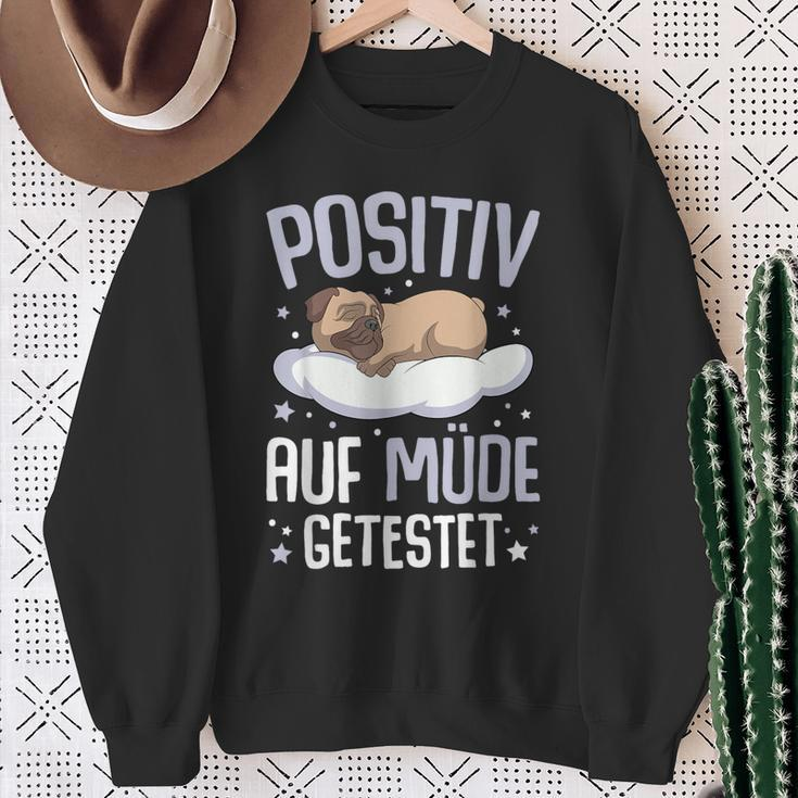 Pug Positiv Auf Müde Testet Sweatshirt Geschenke für alte Frauen