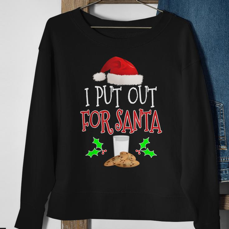 I Put Out For SantaChristmas Holiday Sweatshirt Gifts for Old Women