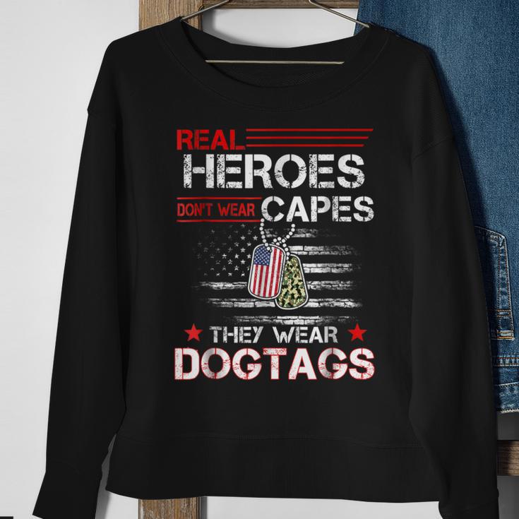 Real Heroes Don't Wear Capes They Wear Dogtags Sweatshirt Gifts for Old Women