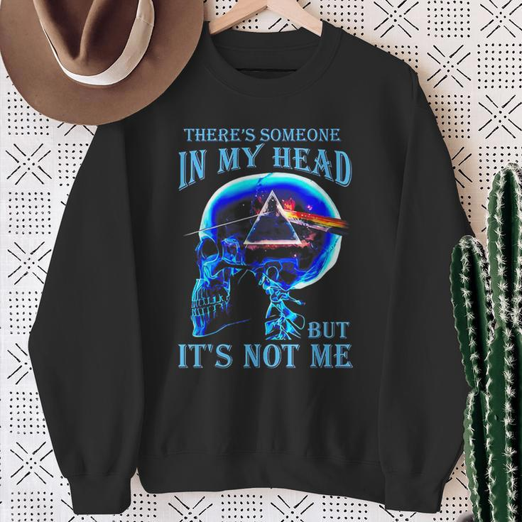 There's Someone In My Head But It's Not Me Skull Sweatshirt Gifts for Old Women