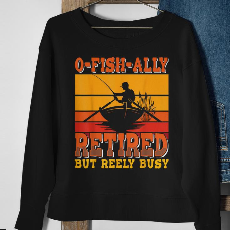 Retired Fisherman O-Fish-Ally Retirement Fishing Sweatshirt Gifts for Old Women