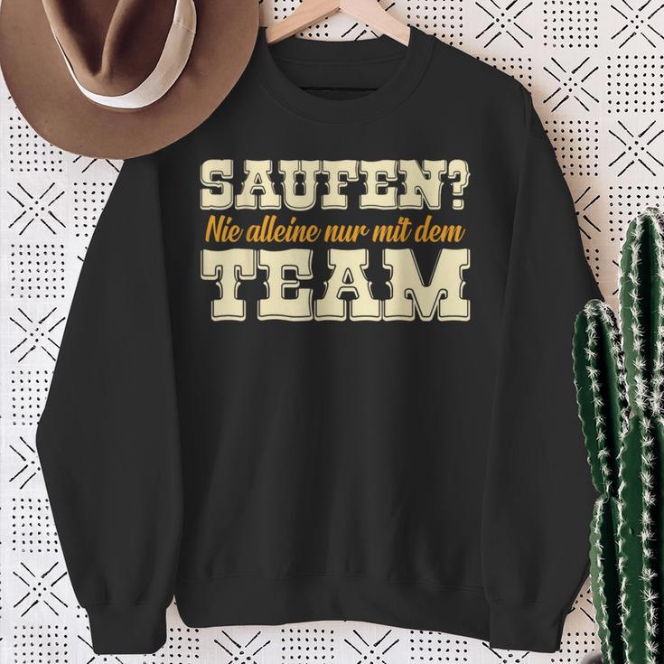 Saufen Nie Alleine Mit Dem Team Carnival Jga Fancy Dress Outfit Sweatshirt Geschenke für alte Frauen