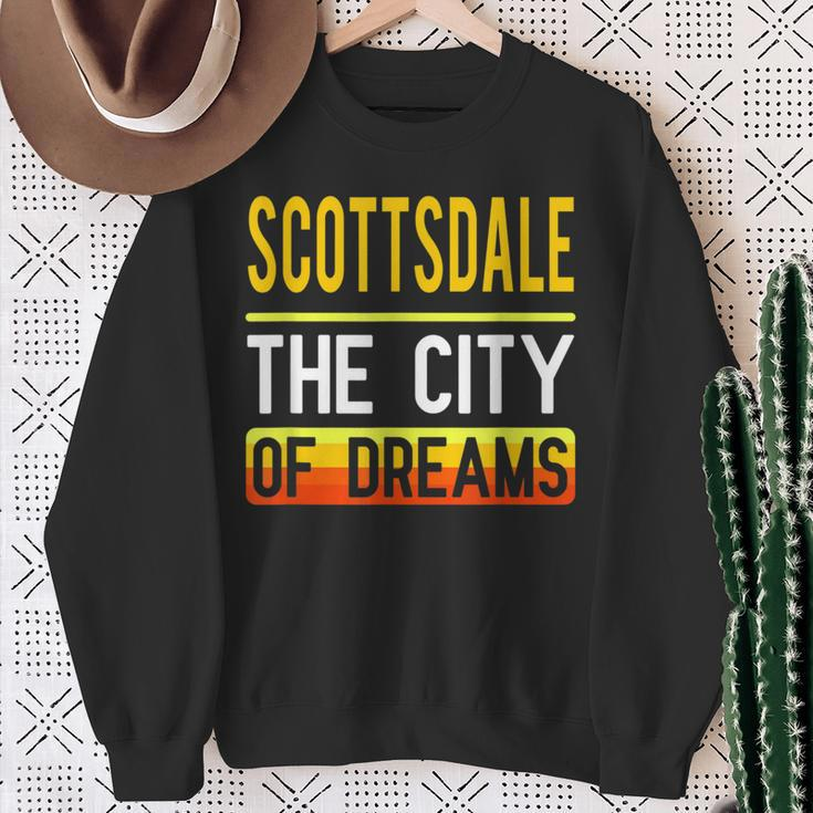 Scottsdale The City Of Dreams Arizona Souvenir Sweatshirt Gifts for Old Women