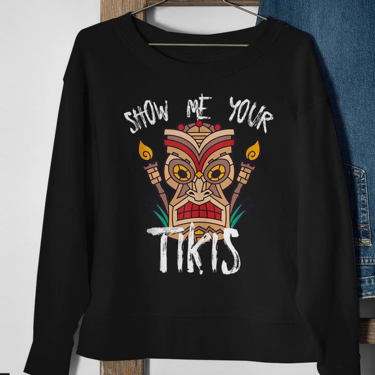 Show Me Your Tikis Angry Tiki Hawaiian Sweatshirt Gifts for Old Women