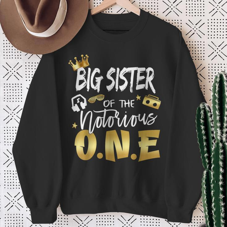Sister Of The Notorious One Old School 1St Birthday Sweatshirt Gifts for Old Women