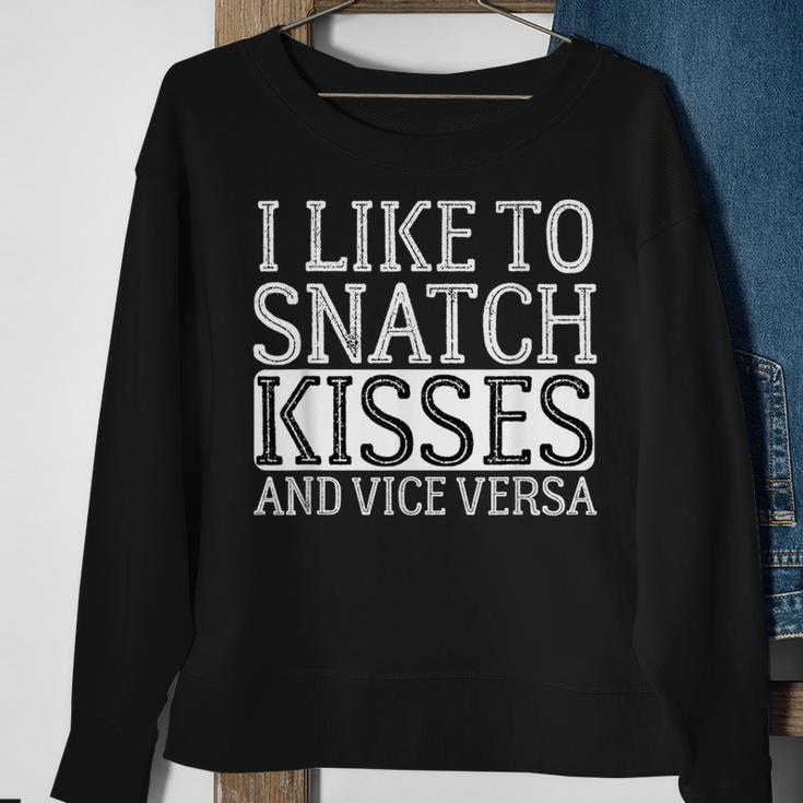 I Like To Snatch Kisses And Vice Versa Vintage Cute Couple Sweatshirt Gifts for Old Women