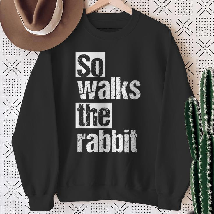 So Lauf Der Hase So Walks The Rabbit Sweatshirt Geschenke für alte Frauen