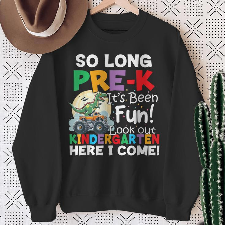 So Long Pre-K Its Been Fun Look Out Kindergarten Here I Come Sweatshirt Gifts for Old Women