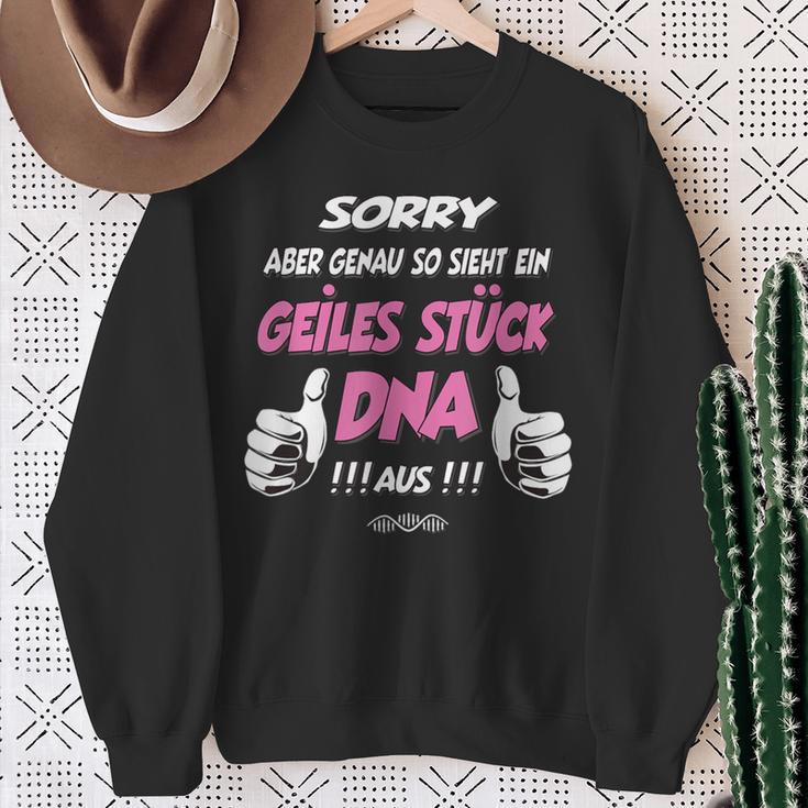 So Sieht Ein Geiles Stück Dna Aus S Sweatshirt Geschenke für alte Frauen