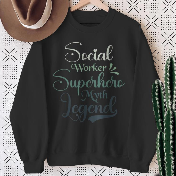 Social Worker Superhero Myth Legend Social Work Sweatshirt Gifts for Old Women