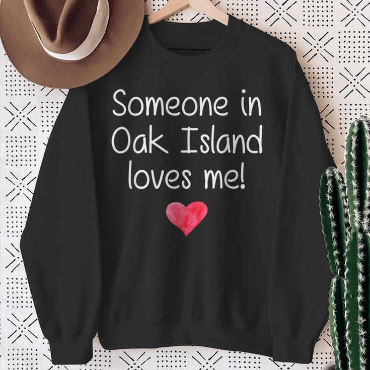 Someone In Oak Island Nc North Carolina Loves Me Home Roots Sweatshirt Gifts for Old Women
