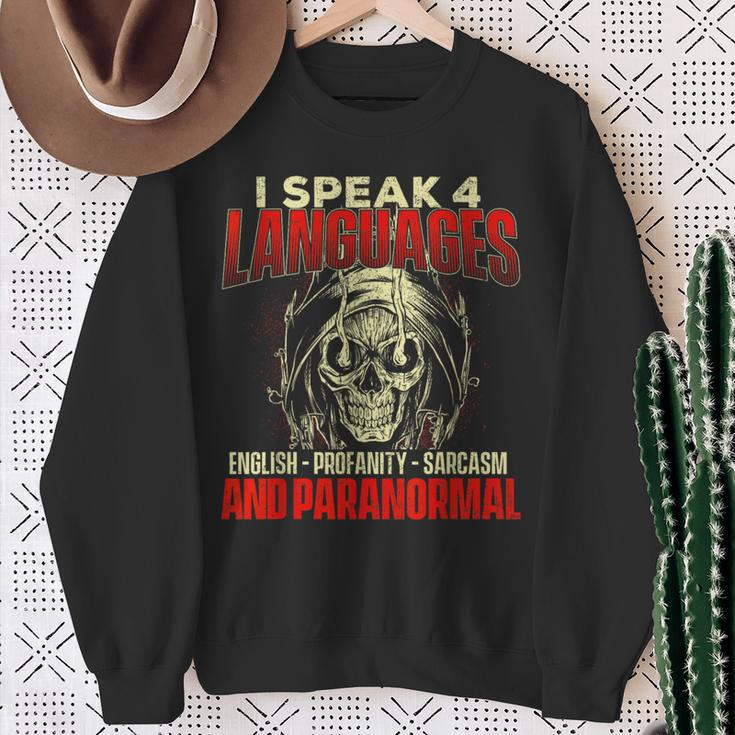 I Speak 4 Languages Ghost Hunting Paranormal Researcher Sweatshirt Gifts for Old Women