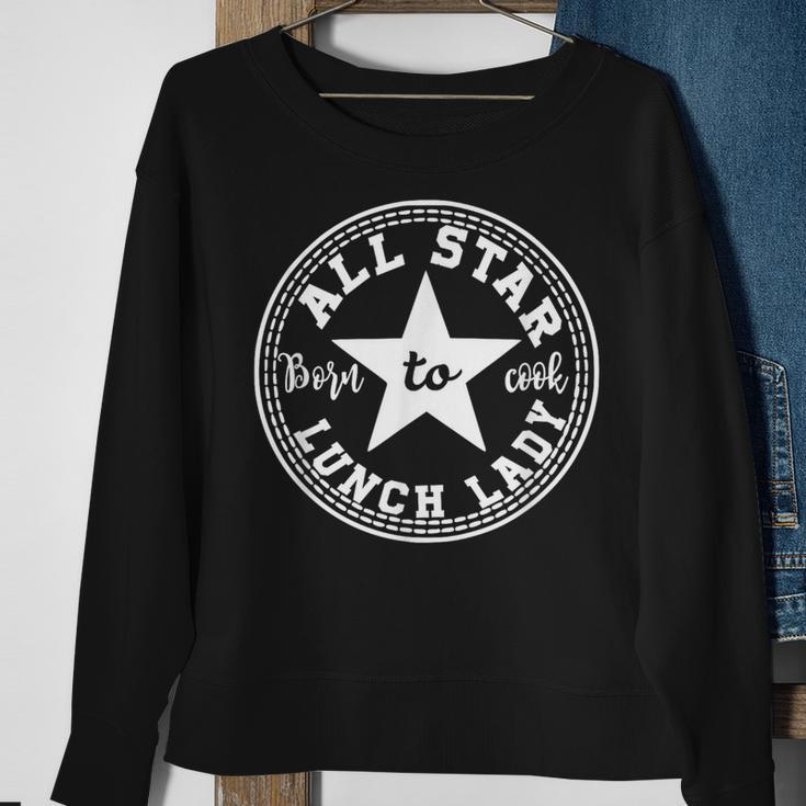 All Star Lunch Lady Born To Cook Back To School Sweatshirt Gifts for Old Women