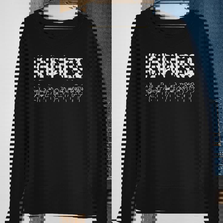 Stop Bullying Kindness Matters Sign Language Sweatshirt Gifts for Old Women