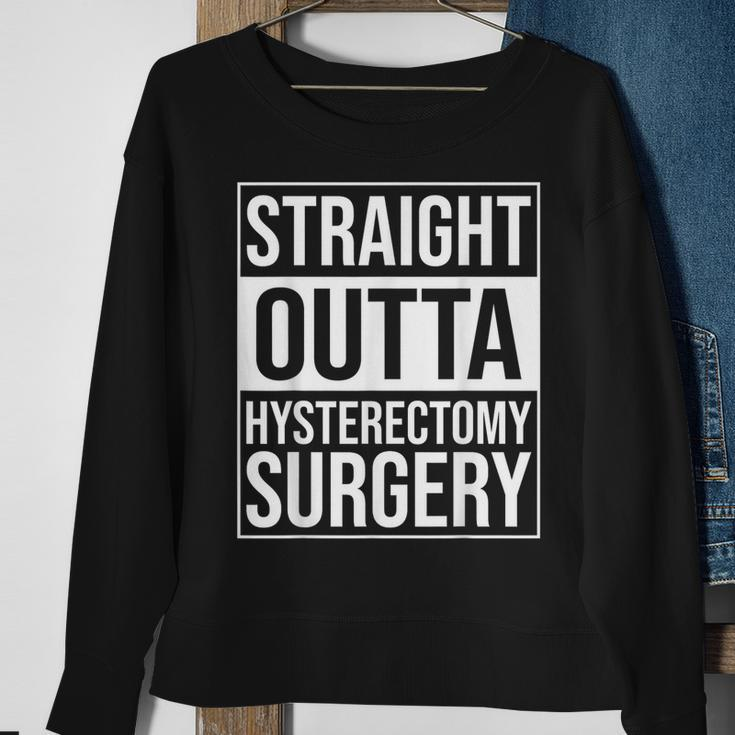Straight Outta Hysterectomy Surgery Uterus Removal Recovery Sweatshirt Gifts for Old Women