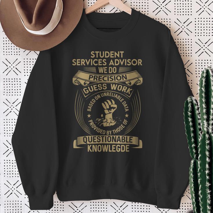 Student Services Advisor We Do Precision Sweatshirt Gifts for Old Women