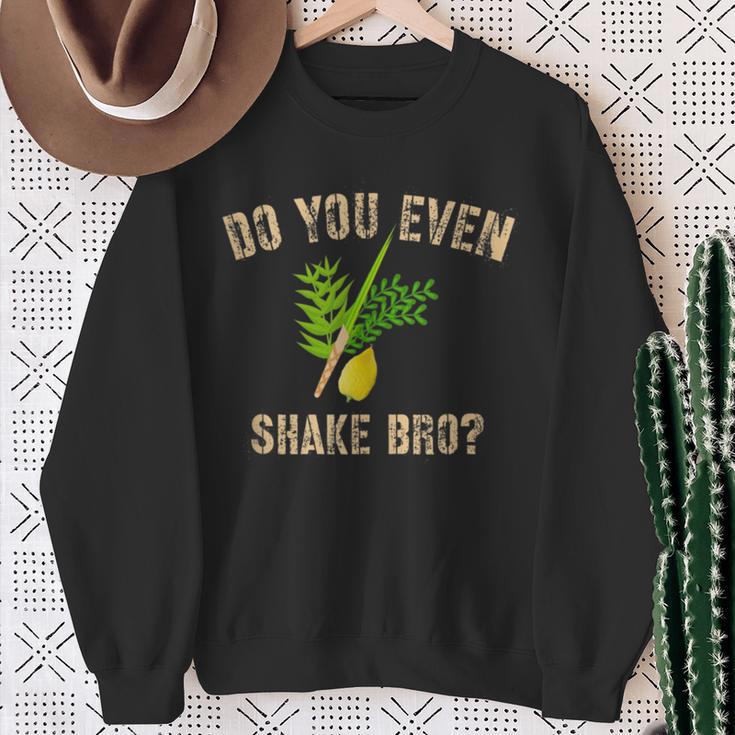 Sukkot Four Species Do You Even Shake Bro Etrog Sweatshirt Gifts for Old Women