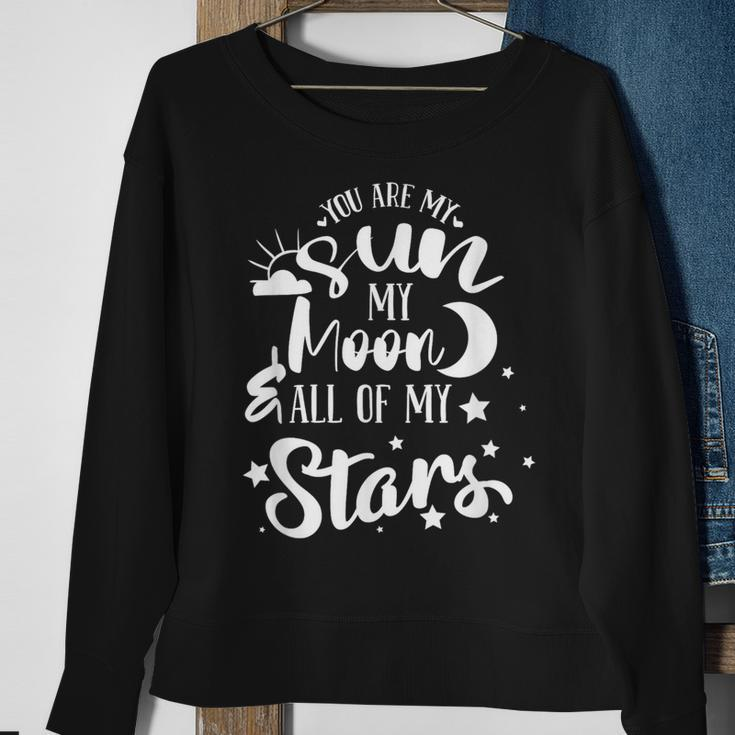 You Are My Sun My Moon And All My Stars Family Love Sweatshirt Gifts for Old Women