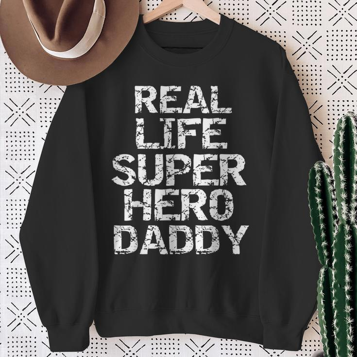 Superhero Father's Day Men's Real Life Super Hero Daddy Sweatshirt Gifts for Old Women