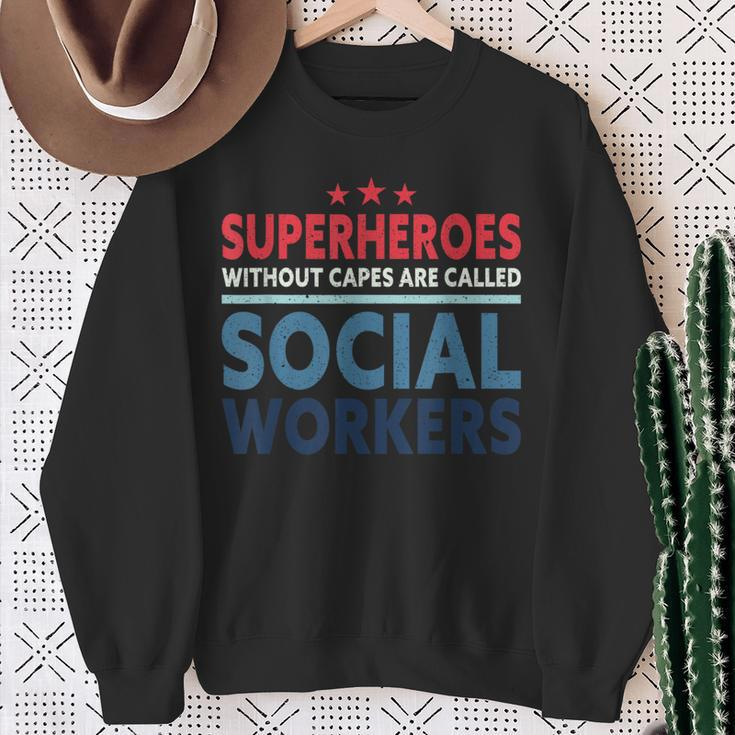 Superheroes Without Capes Are Called Social Workers Sweatshirt Gifts for Old Women