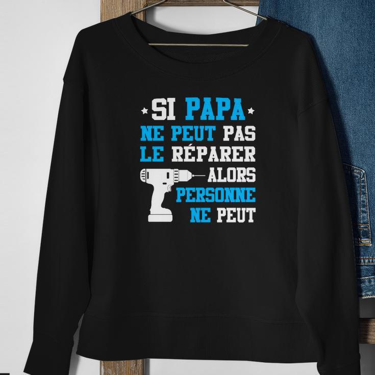 Sweater Unisexe Fête des Pères Si Papa Ne Peut Pas Le Réparer, Idée Cadeau Cadeaux pour les femmes âgées