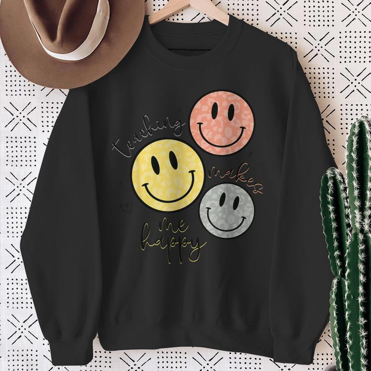 Teaching Makes Me Happy Smile Face School For Teacher Sweatshirt Gifts for Old Women