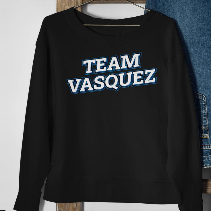 Team Vasquez Relatives Last Name Family Matching Sweatshirt Gifts for Old Women