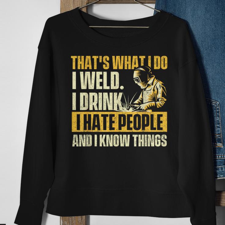 That's What I Do I Weld Welder Construction Welding Lover Sweatshirt Gifts for Old Women