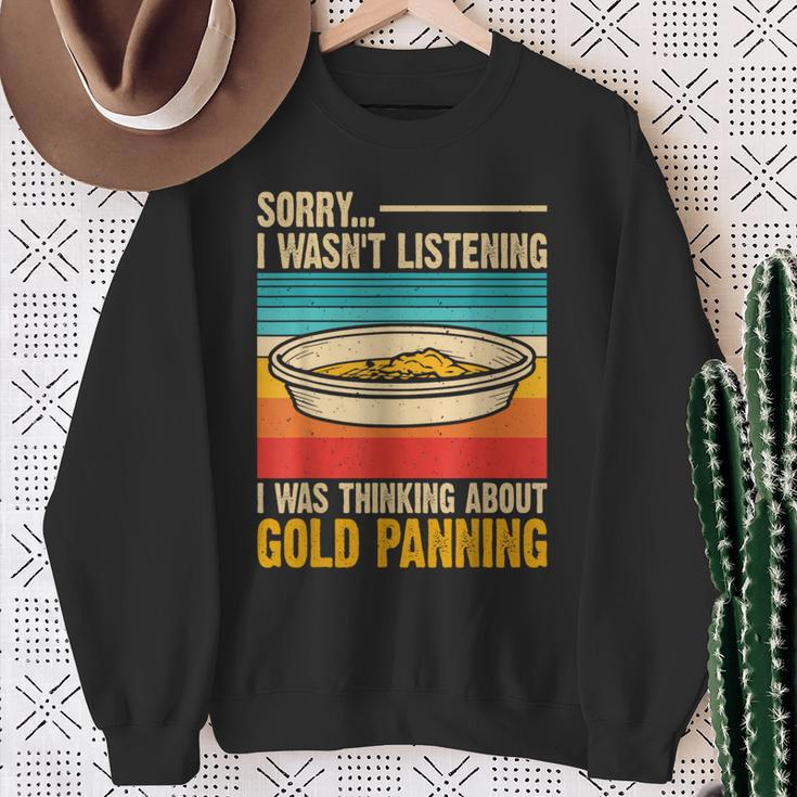I Was Thinking About Gold Panning Gold Panner Vintage Sweatshirt Gifts for Old Women