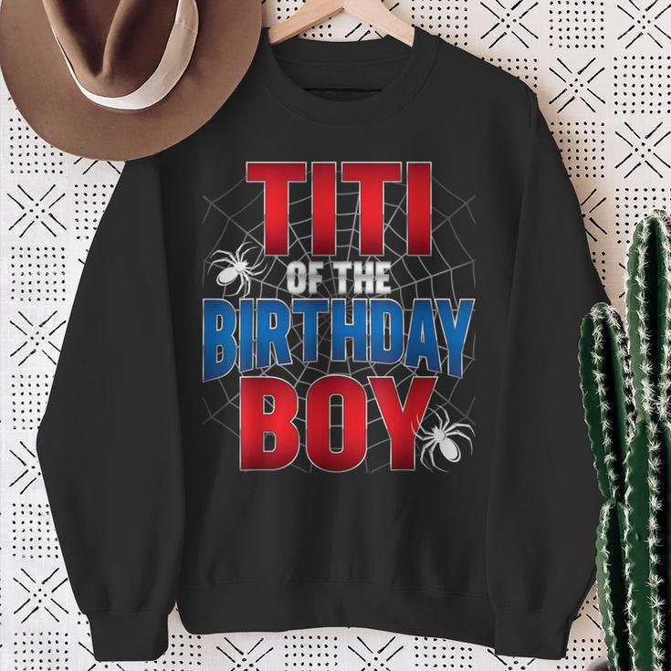 Titi Of Birthday Boy Costume Spider Web Birthday Party Sweatshirt Gifts for Old Women