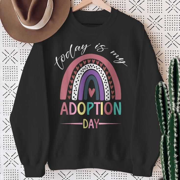Today Is My Adoption Day National Adoption Day Sweatshirt Gifts for Old Women