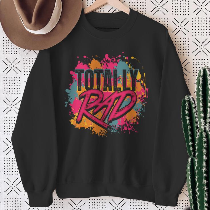 Totally Rad 1980S Paint Splatter Eighties Costume Vintage Sweatshirt Gifts for Old Women