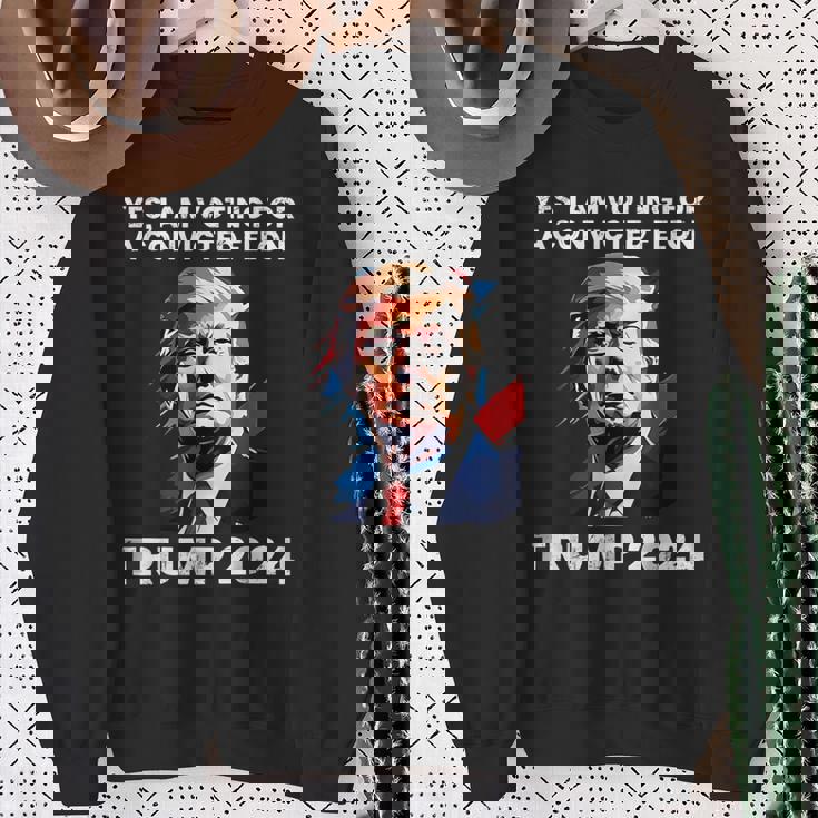 Trump Yes I Am Voting For A Convicted Felon Sweatshirt Gifts for Old Women