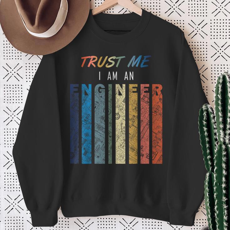 Trust Me I Am An Engineer Sweatshirt Geschenke für alte Frauen