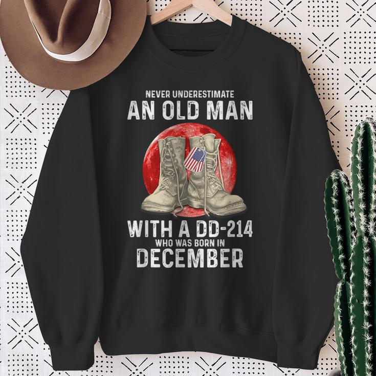 Never Underestimate An Old Man With A Dd-214 December Sweatshirt Gifts for Old Women
