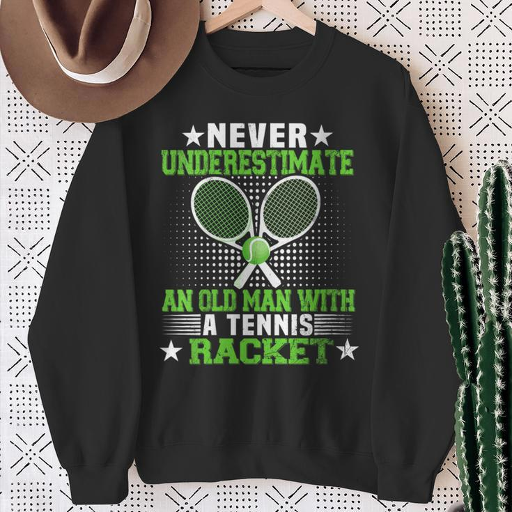 Never Underestimate An Old Man With A Tennis Racquet Retro Sweatshirt Gifts for Old Women