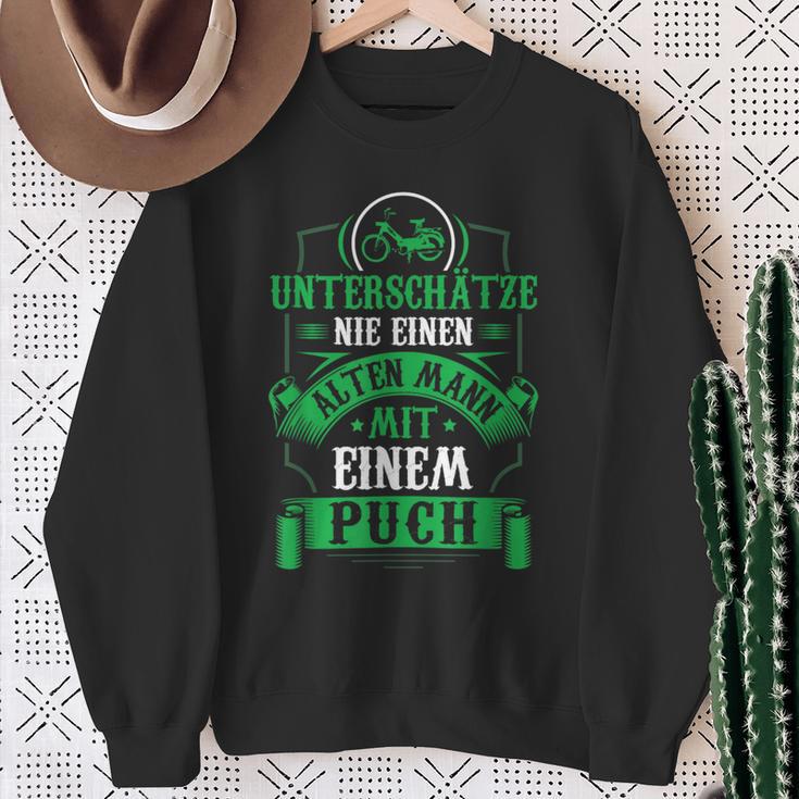 Underestimate Sie Niemals Einen Old Mann Mit Einem Puch Moped Underestimate Sweatshirt Geschenke für alte Frauen