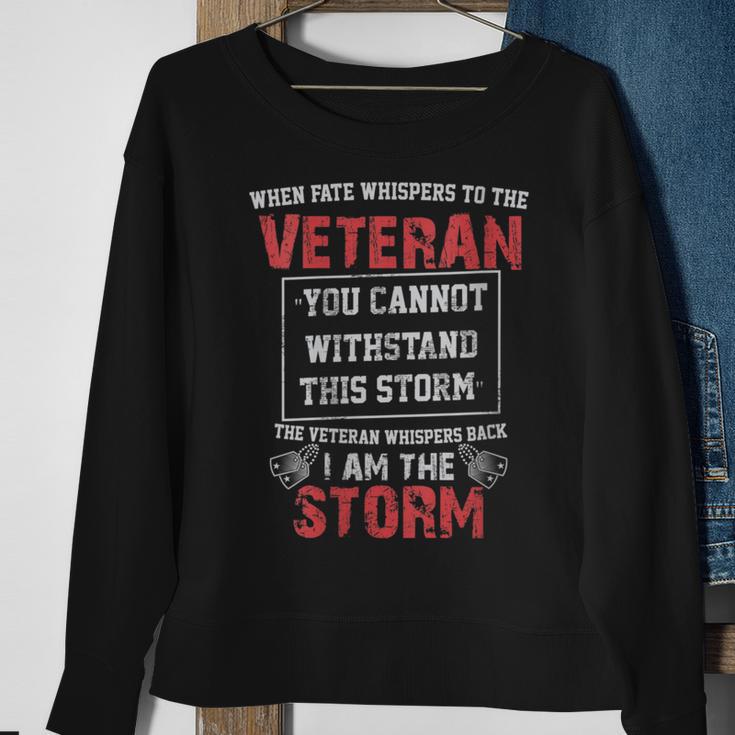 Us Veteran I Am The Storm Sweatshirt Gifts for Old Women