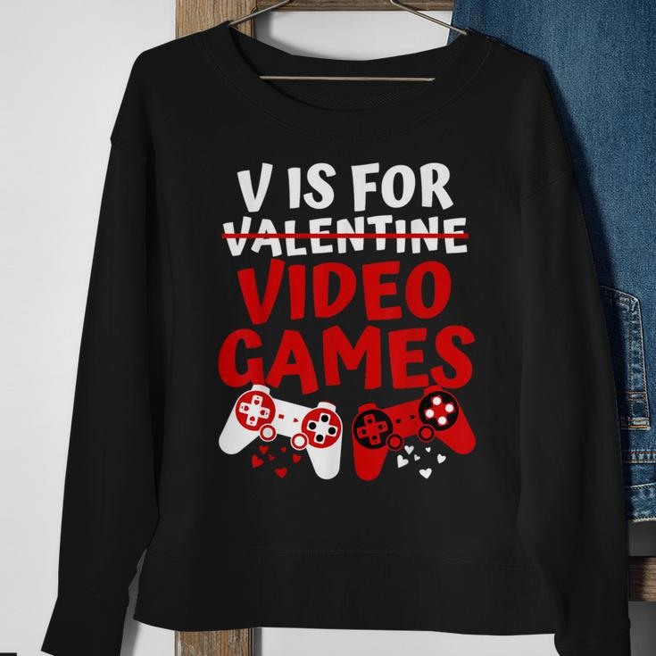 V Is For Video Games Valentines Day Gamer Boy Men Sweatshirt Gifts for Old Women